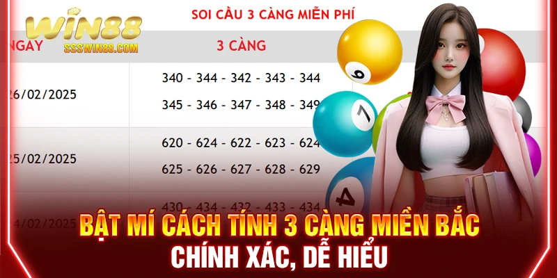 Bật Mí Cách Tính 3 Càng Miền Bắc Chính Xác, Dễ Hiểu