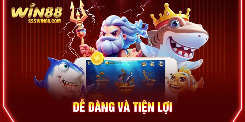 Dễ dàng và tiện lợi