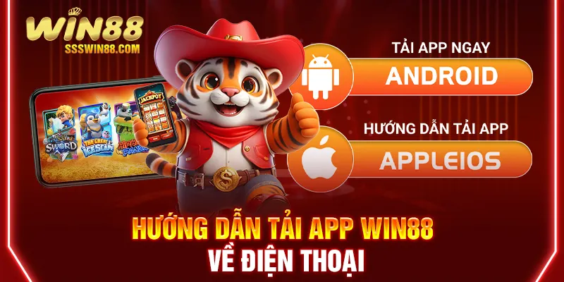 Hướng dẫn tải app Win88 về điện thoại