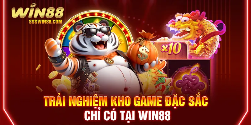 Trải nghiệm kho game đặc sắc chỉ có tại win88