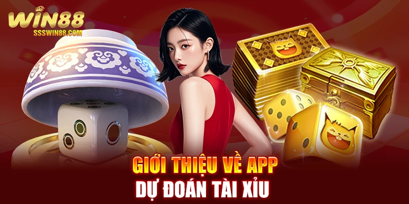 Giới thiệu về app dự đoán tài xỉu