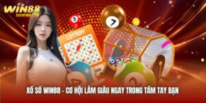 Xổ Số Win88 - Cơ Hội Làm Giàu Ngay Trong Tầm Tay Bạn
