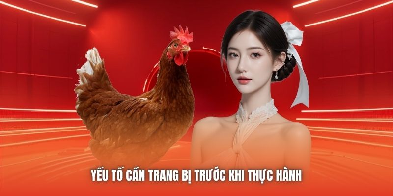 Yếu tố cần trang bị trước khi thực hành