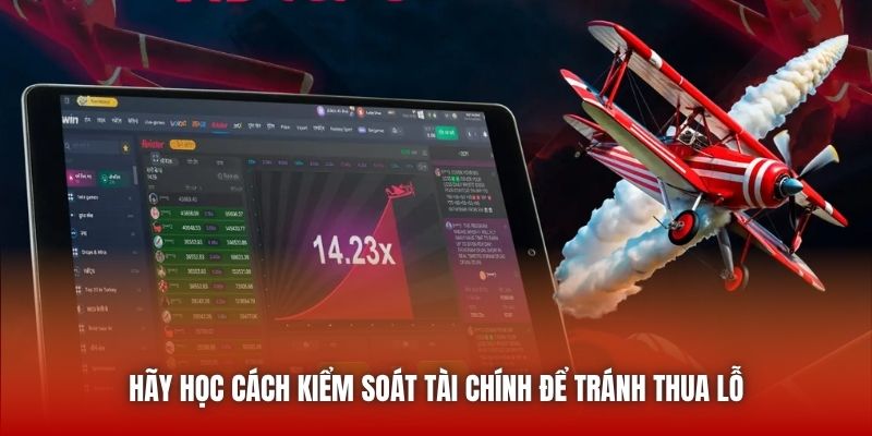 Hãy học cách kiểm soát tài chính để tránh thua lỗ