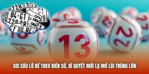 Soi Cầu Lô Đề Theo Biển Số, Bí Quyết Mới Lạ Mở Lối Trúng Lớn